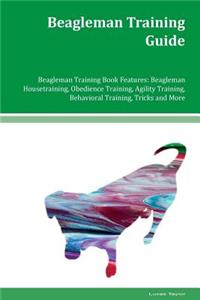 Beagleman Training Guide Beagleman Training Book Features