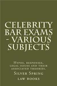 Celebrity Bar Exams - Various Subjects