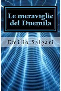 Le Meraviglie del Duemila
