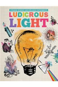 Ludicrous Light