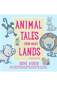 Animal Tales from Many Lands Lib/E