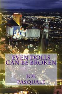 Even Dolls Can Be Broken