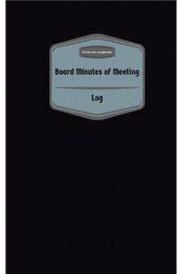 Board Minutes of Meeting Log (Logbook, Journal - 96 pages, 5 x 8 inches)