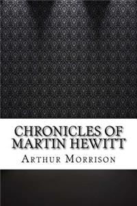 Chronicles of Martin Hewitt