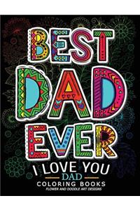 Best Dad Ever (I love you Dad Coloring Book)