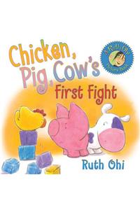 Chicken, Pig, Cow's First Fight