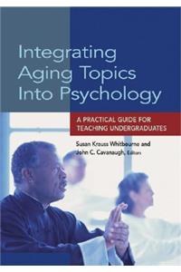 Integrating Aging Topics Into Psychology