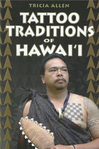 Tattoo Traditions of Hawai'i