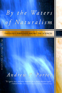 By the Waters of Naturalism