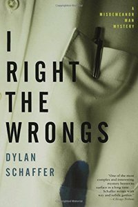 I Right the Wrongs: A Novel