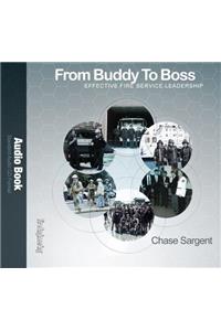 From Buddy to Boss