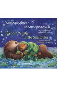 Good Night, Little Sea Otter (Burmese/Eng)