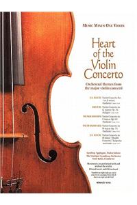 The Heart of the Violin Concerto