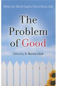 Problem of Good, The