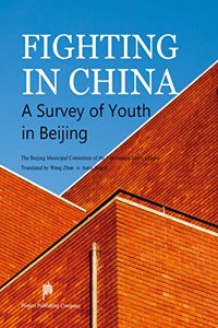 Fighting in China - A Survey of Youth in Beijing