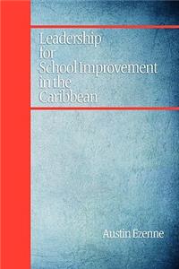 Leadership for School Improvement in the Caribbean