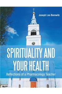 Spirituality and Your Health