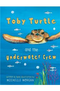 Toby Turtle & the Underwater Crew