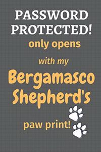PASSWORD PROTECTED! only opens with my Bergamasco Shepherd's paw print!
