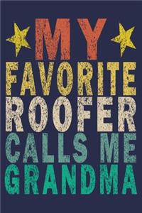 My Favorite Roofer Calls Me Grandma