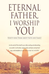 Eternal Father, I Worship You