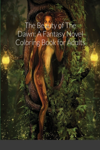 The Beauty of The Dawn