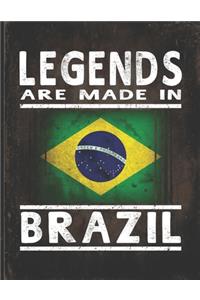 Legends Are Made In Brazil