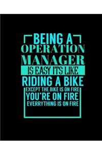 Being a Operation Manager Is Easy It's Like Riding a Bike