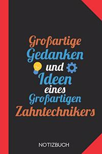 Großartige Gedanken eines Zahntechnikers