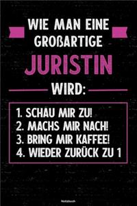 Wie man eine großartige Juristin wird