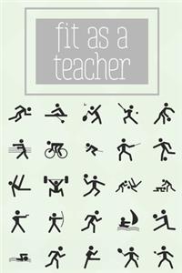 fit as a teacher: Journal for Gym, PE Teachers/Professors