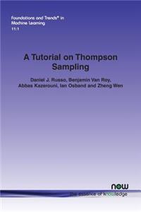Tutorial on Thompson Sampling
