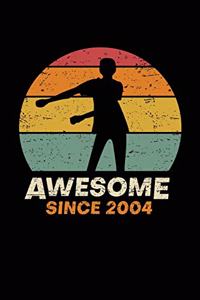 Awesome Since 2004