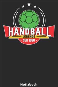 Handball Legende seit 1990 Notizbuch