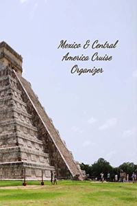 Mexico & Central America Cruise Organizer