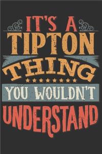 It's A Tipton Thing You Wouldn't Understand