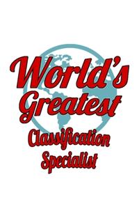 World's Greatest Classification Specialist