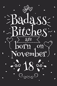 Badass Bitches Are Born On November 18