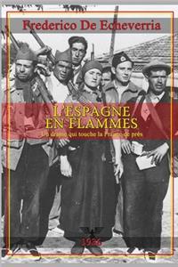 L'Espagne en flammes