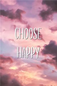 Choose Happy