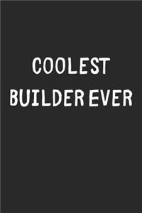 Coolest Builder Ever