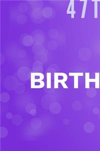 Happy 47th Birthday