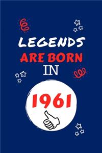 Legends Are Born In 1961
