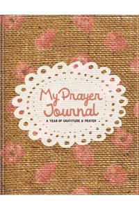 My Prayer Journal - 52 Week Guide to Gratitude and Prayer