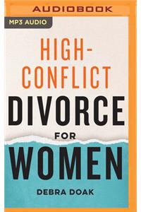 High-Conflict Divorce for Women