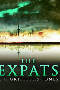 The Expats (Skeletons in the Cupboard Series Book 5)