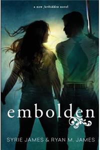 Embolden