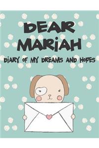 Dear Mariah, Diary of My Dreams and Hopes
