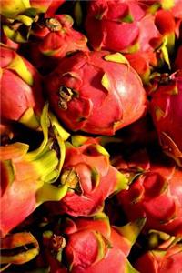 Yummy Huge Pile of Dragonfruit Journal