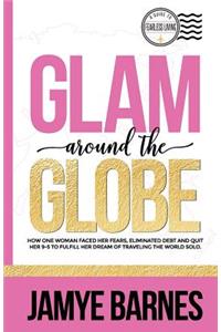 Glam Around The Globe